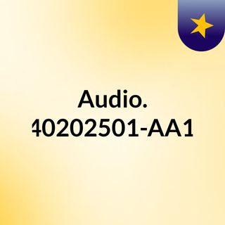 Audio. GA3-240202501-AA1-EV02.